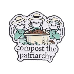 Pin Compost the Patriarchy avec trois composteurs verts